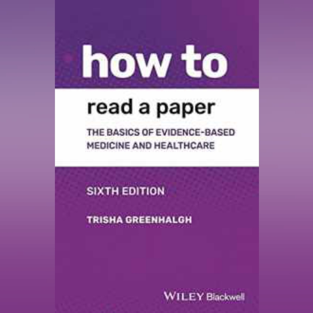 SOLD!! How To Read A Paper 6th Ed. Trisha Greenhalgh
